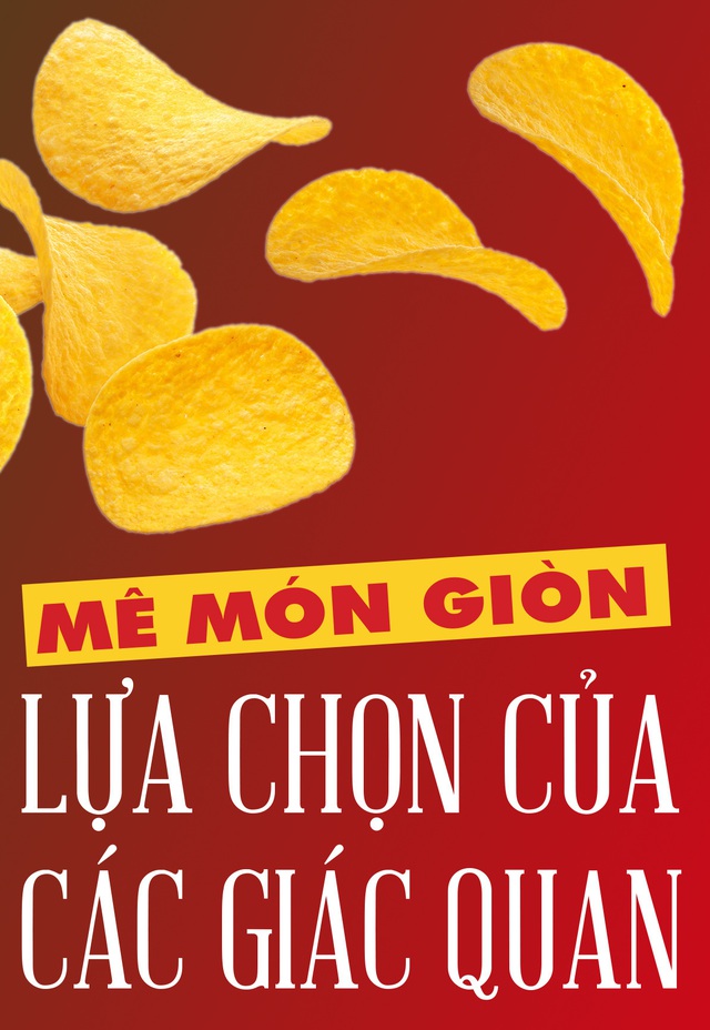 Mê món giòn:  Lựa chọn của các giác quan