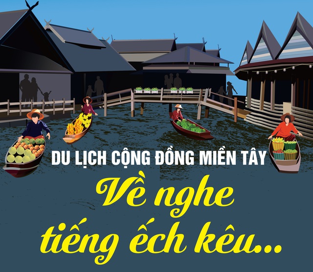 Du lịch cộng đồng miền Tây: Về nghe tiếng ếch kêu...