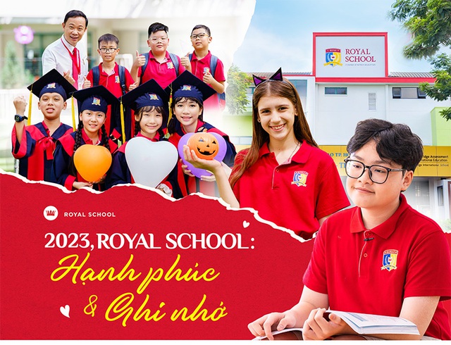 2023, Royal School: Hạnh phúc và ghi nhớ