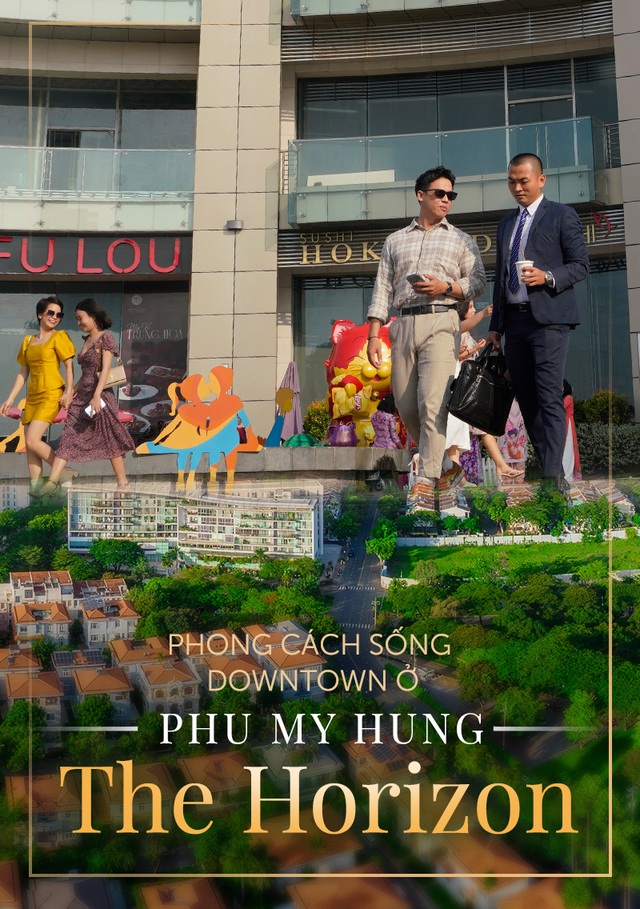 Phong cách sống downtown ở Phu My Hung The Horizon