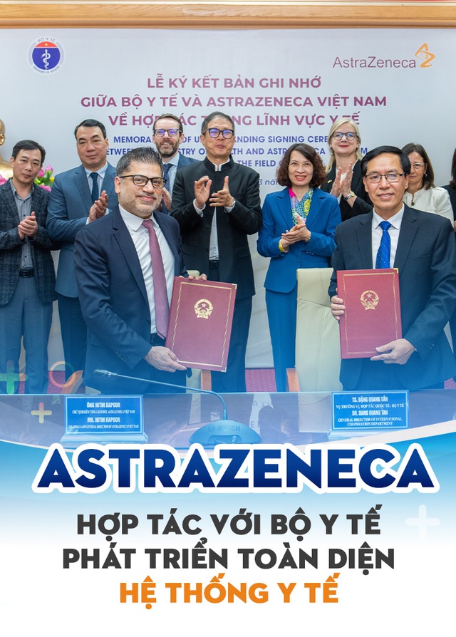 AstraZeneca hợp tác với Bộ Y tế phát triển toàn diện hệ thống y tế