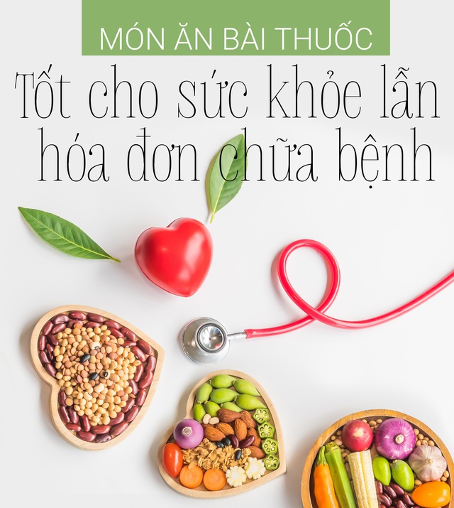 Món ăn bài thuốc:  tốt cho sức khỏe lẫn hóa đơn chữa bệnh