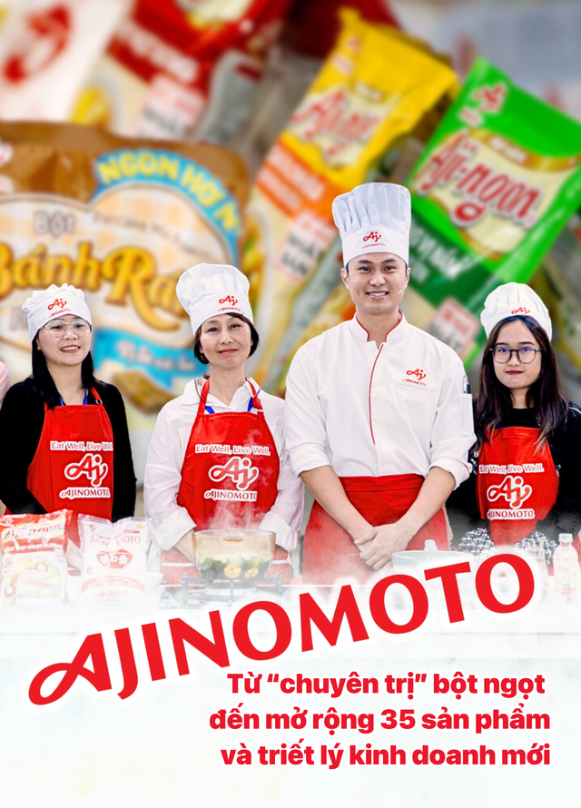 Ajinomoto: Từ "chuyên trị" bột ngọt đến mở rộng 35 sản phẩm và triết lý kinh doanh mới