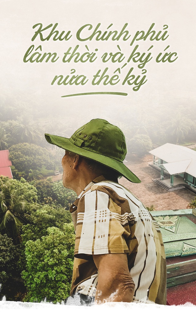 Khu Chính phủ lâm thời và ký ức nửa thế kỷ