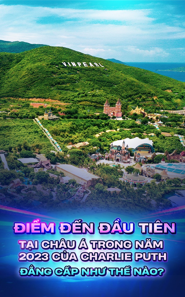 Điểm đến đầu tiên tại châu Á trong năm 2023 của Charlie Puth đẳng cấp thế nào?