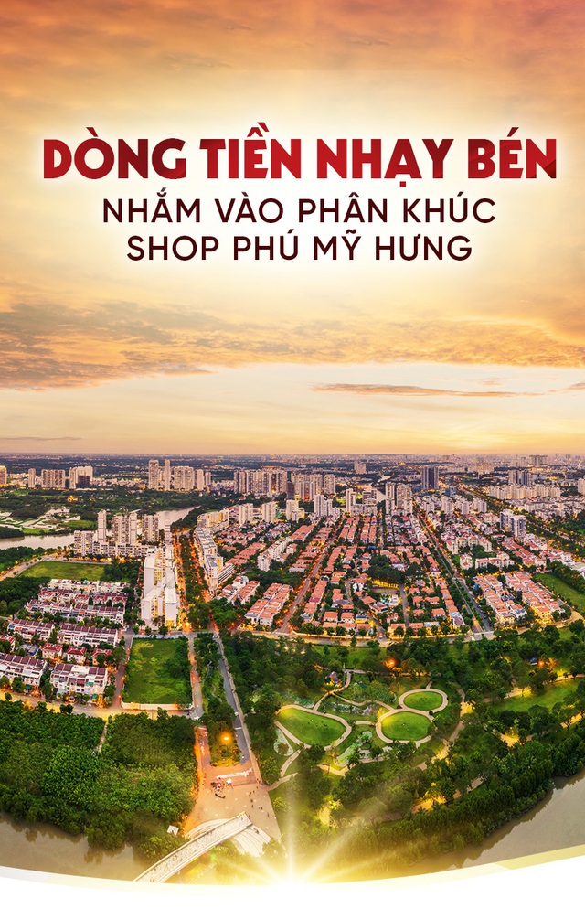 Dòng tiền nhạy bén nhắm vào phân khúc shop Phú Mỹ Hưng