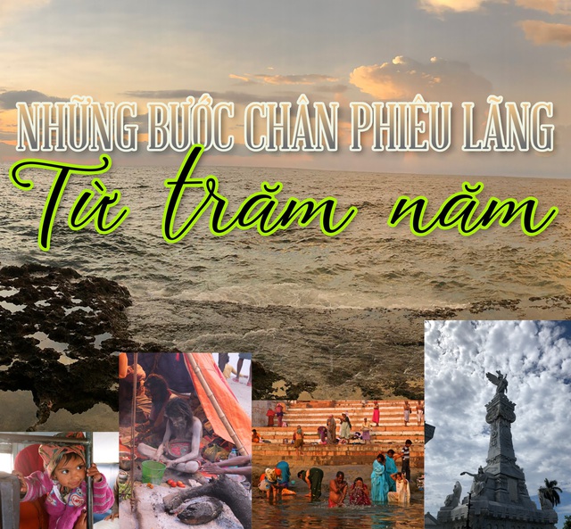 Những bước chân phiêu lãng từ trăm năm
