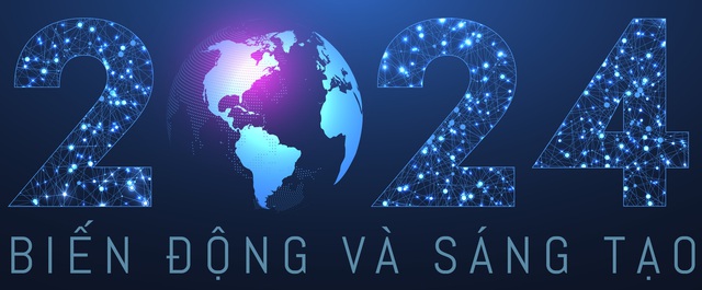 2024 - Biến động và sáng tạo