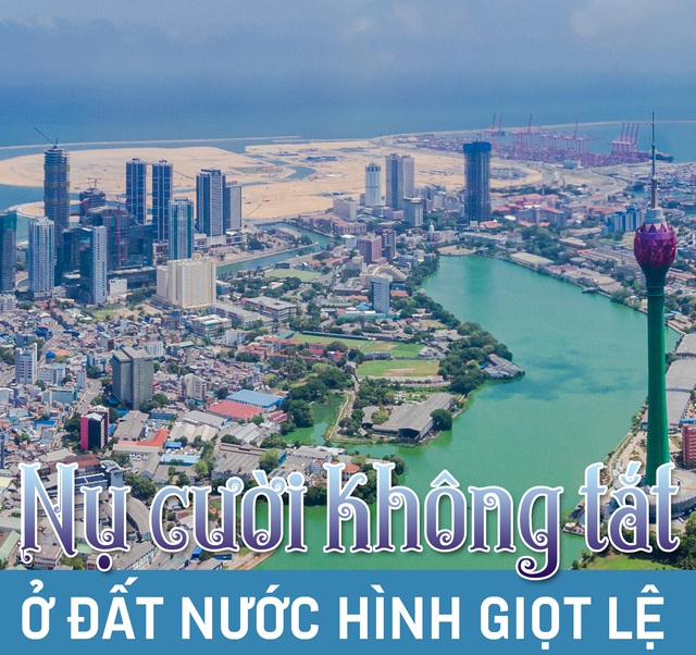 Nụ cười không tắt ở đất nước hình giọt lệ Sri Lanka
