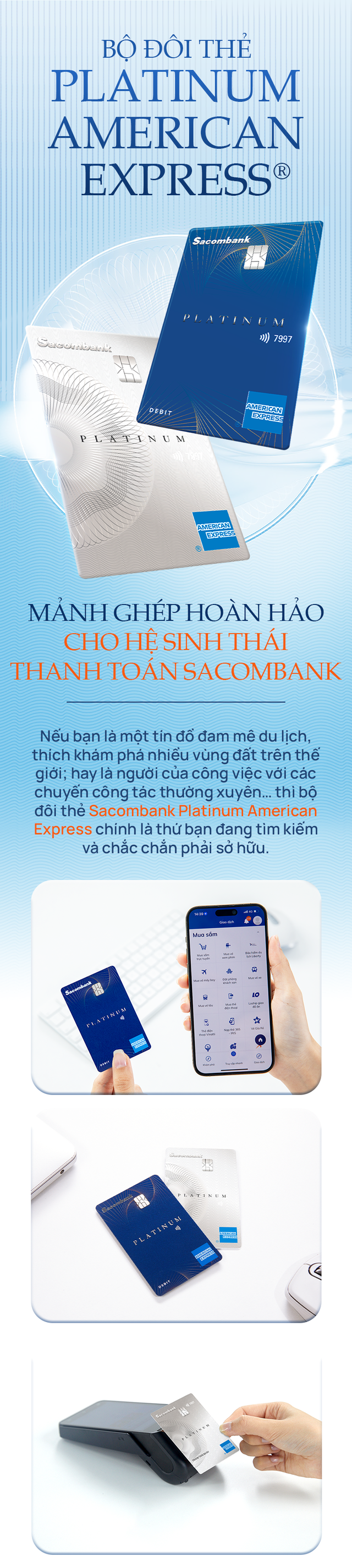 Bộ đôi thẻ Platinum American Express, mảnh ghép hoàn hảo cho hệ sinh thái thanh toán Sacombank