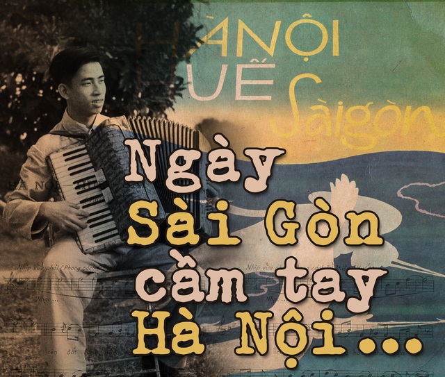 Ngày Sài Gòn cầm tay Hà Nội...