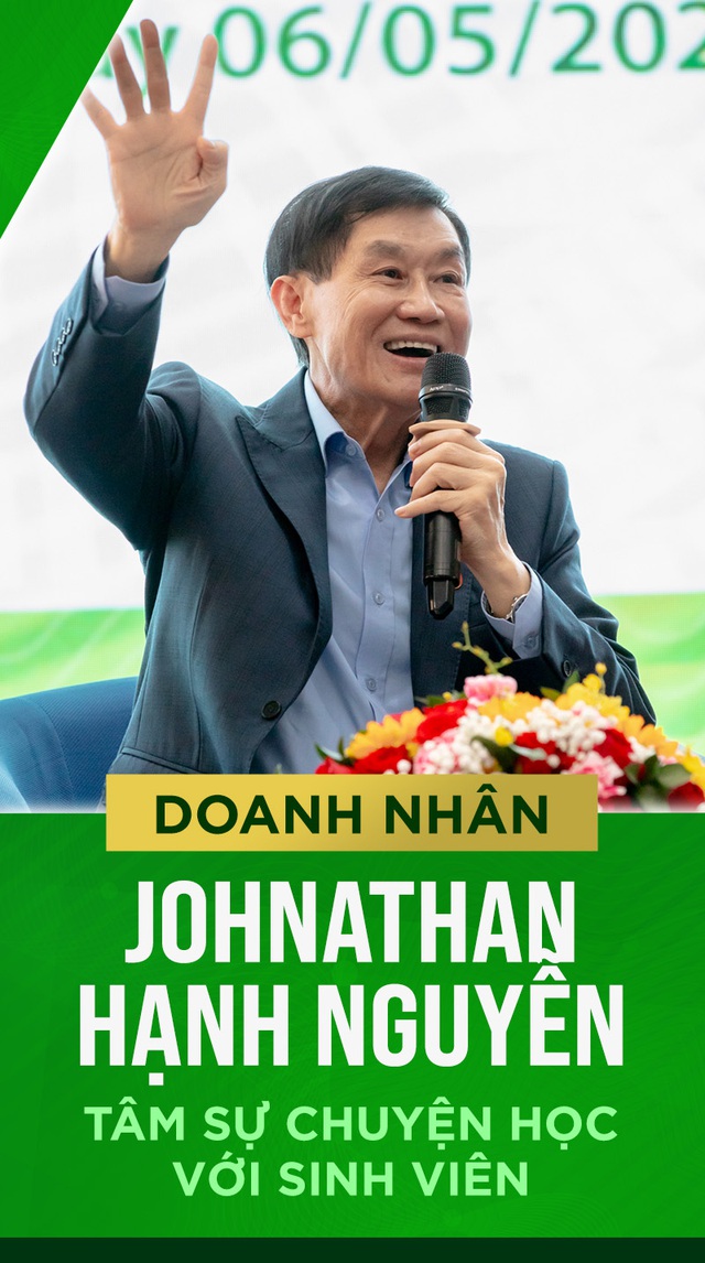 Doanh nhân Johnathan Hạnh Nguyễn tâm sự chuyện học với sinh viên