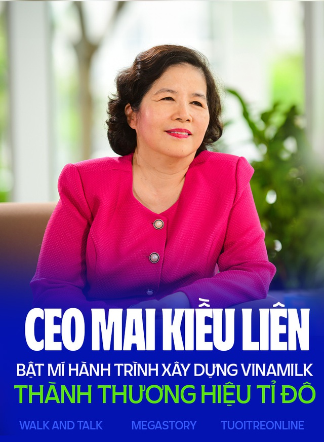 CEO Mai Kiều Liên bật mí hành trình xây dựng Vinamilk thành thương hiệu tỉ đô