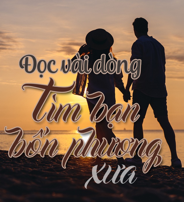 Đọc vài dòng ‘tìm bạn bốn phương’ xưa