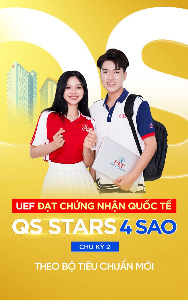 UEF đạt chứng nhận quốc tế QS Stars 4 sao theo bộ tiêu chuẩn mới