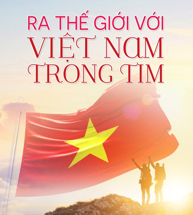 Ra thế giới với Việt Nam trong tim