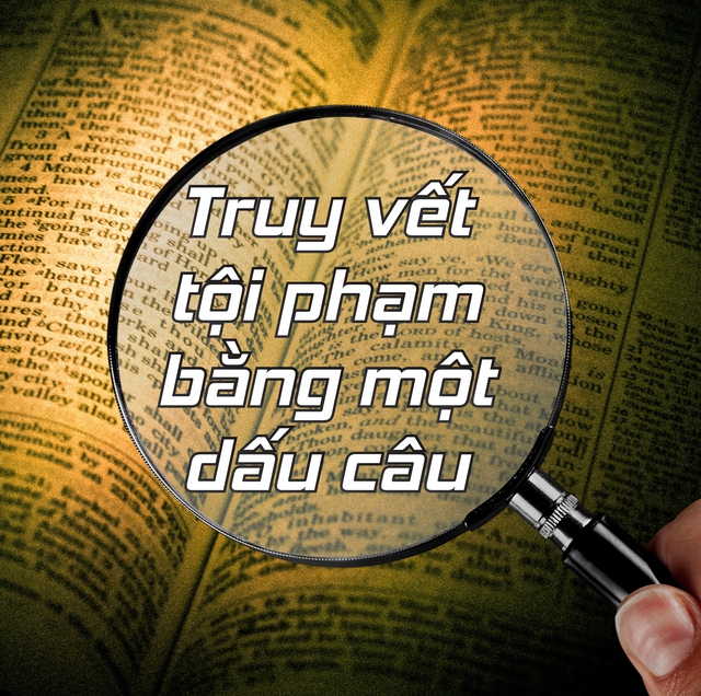 Truy vết tội phạm bằng một dấu câu