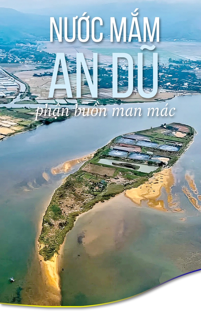 Nước mắm An Dũ, phận buồn man mác