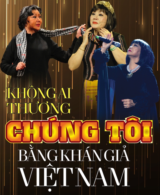 Không ai thương chúng tôi bằng khán giả Việt Nam