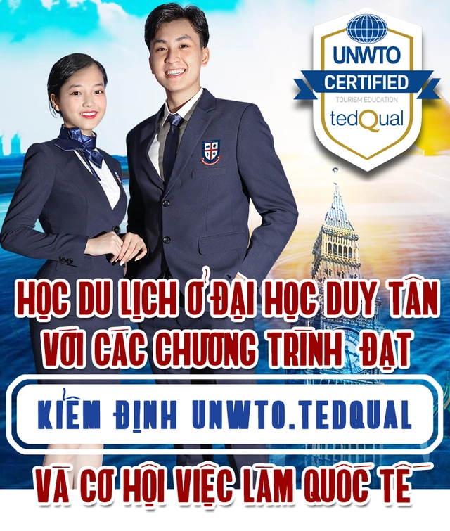 Học du lịch ở Đại học Duy Tân với các chương trình đạt kiểm định UNWTO.TEDQUAL và cơ hội việc làm