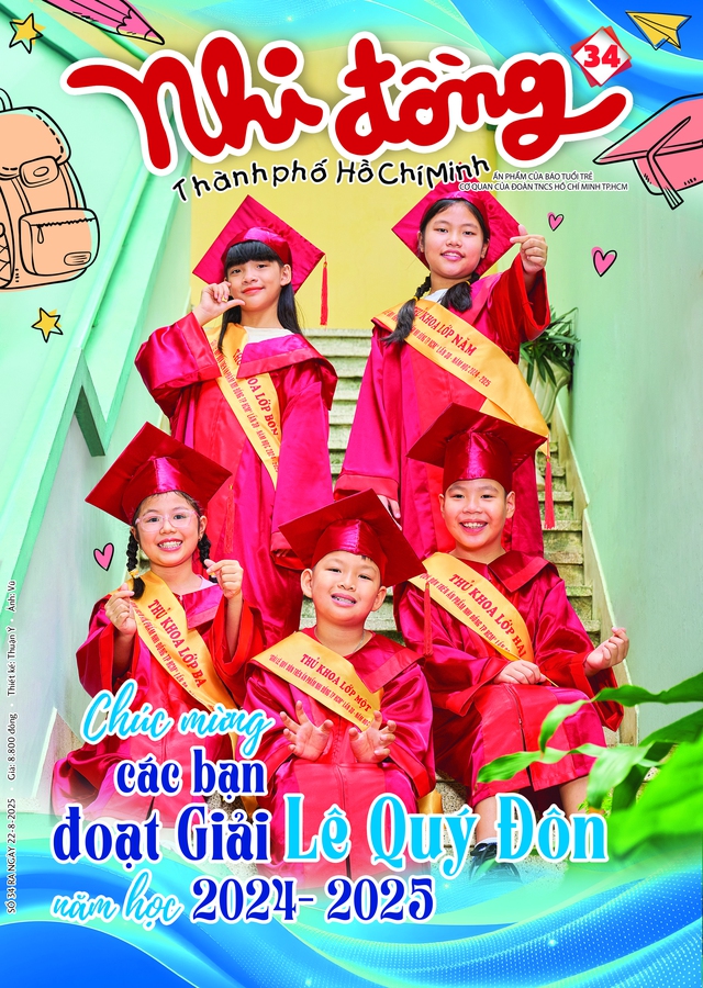 Mời bạn đón đọc Nhi Đồng TP.HCM 34, phát hành 22-8-2025: Chúc mừng các bạn đoạt Giải Lê Quý Đôn! - Ảnh 1.