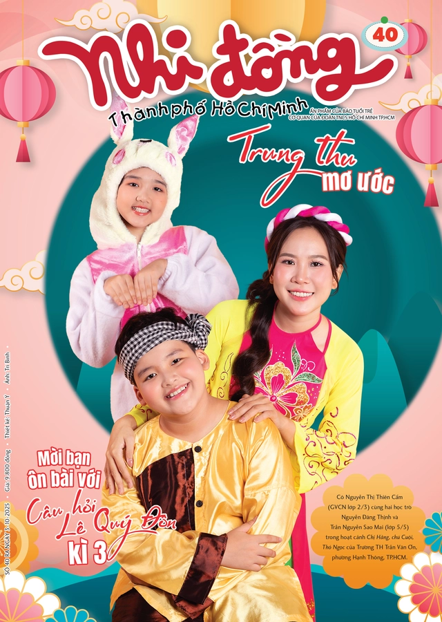 Nhi Đồng TP.HCM 40 phát hành 3-10: Trung thu mơ ước, vui với ánh trăng hòa bình- Ảnh 1.