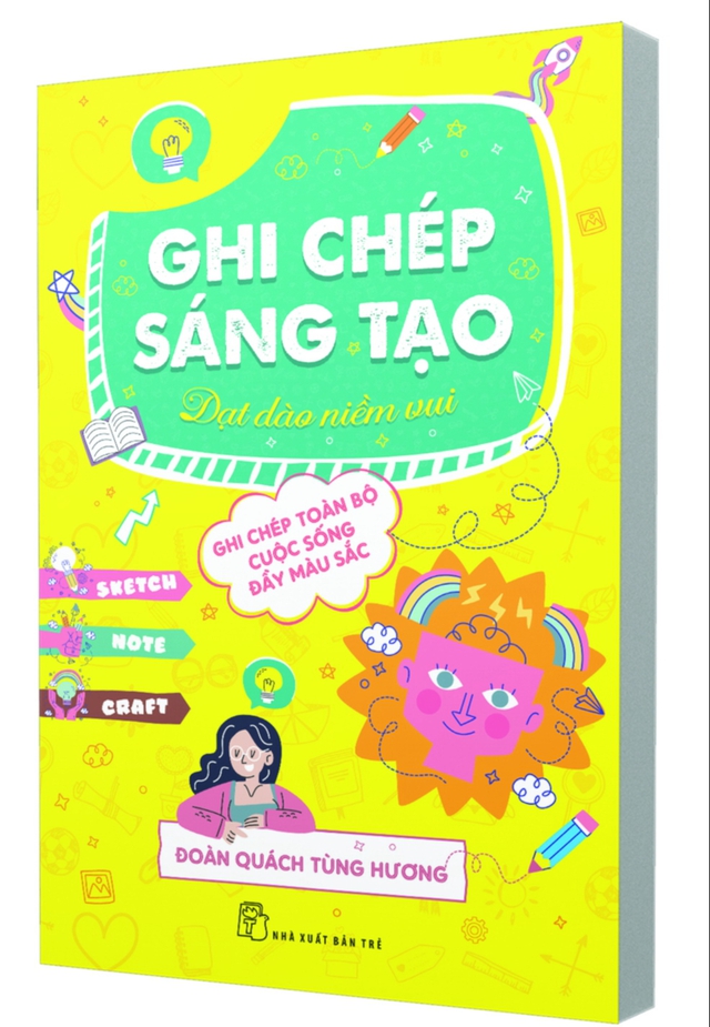 Sách mới cho bạn: Ghi chép sáng tạo, dạt dào niềm vui - Ảnh 1.