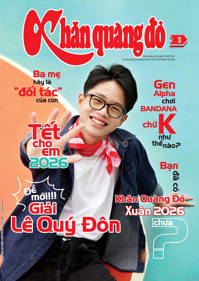 Mời bạn đón đọc Khăn Quàng Đỏ 3, phát hành 21-1-2026:  Check-in những vườn hoa Tết miễn phí - Ảnh 1.