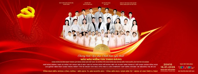 Tối nay 16-1 xem hòa nhạc đặc biệt chào mừng Đại hội Đảng trên kênh nào?- Ảnh 1.