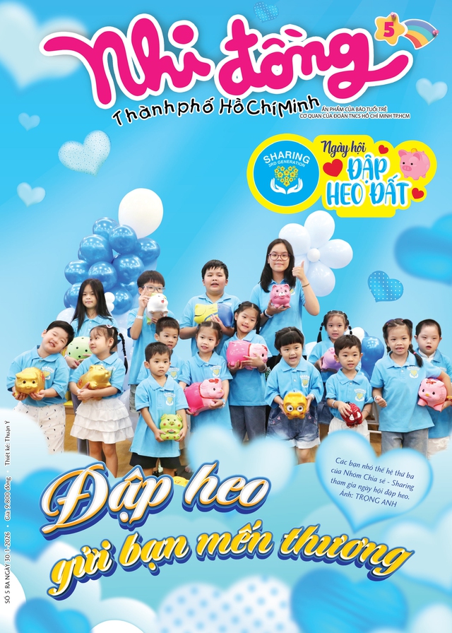 Đón đọc Nhi Đồng TP.HCM 5, phát hành 30-1: Đập heo gửi bạn mến thương- Ảnh 1. Đón đọc Nhi Đồng TP.HCM 5, phát hành 30-1: Đập heo gửi bạn mến thương- Ảnh 1.
