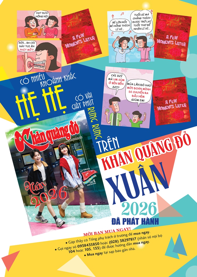 Mời bạn đón đọc Khăn Quàng Đỏ 5 - số Tất Niên, phát hành 4-2-2026: Chúc bạn mã đáo khỏe đẹp, mã đáo lớn khôn! - Ảnh 2.