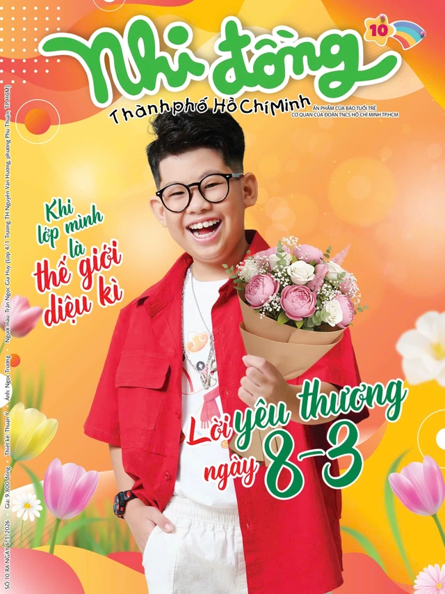 Mời bạn đón đọc Nhi Đồng TP.HCM 10, phát hành 6-3-2026: Khi lớp mình là thế giới diệu kỳ…- Ảnh 1. Mời bạn đón đọc Nhi Đồng TP.HCM 10, phát hành 6-3-2026: Khi lớp mình là thế giới diệu kỳ…- Ảnh 1.