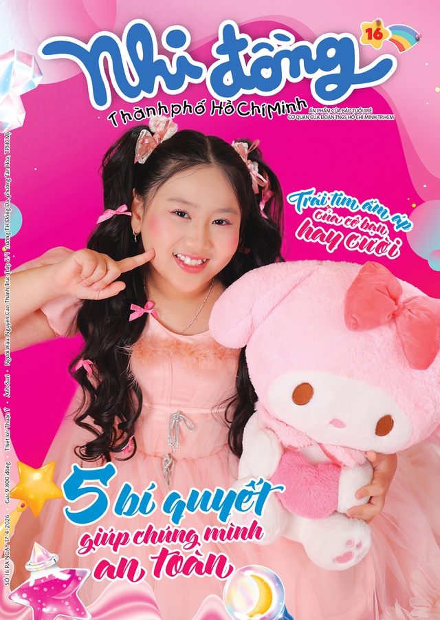 Mời bạn đón đọc Nhi Đồng TP.HCM 16, phát hành 17-4-2026: Trái tim ấm áp của cô bạn hay cười…- Ảnh 1. Mời bạn đón đọc Nhi Đồng TP.HCM 16, phát hành 17-4-2026: Trái tim ấm áp của cô bạn hay cười…- Ảnh 1.