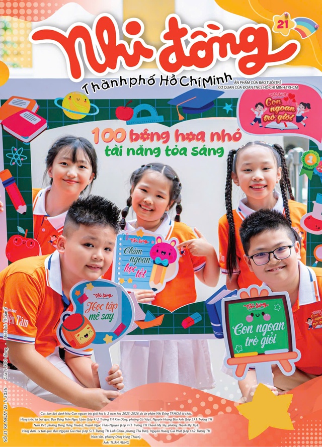 Đón đọc Nhi Đồng TP.HCM 21, phát hành 22-5: 100 bông hoa nhỏ tài năng tỏa sáng- Ảnh 1. Đón đọc Nhi Đồng TP.HCM 21, phát hành 22-5: 100 bông hoa nhỏ tài năng tỏa sáng- Ảnh 1.