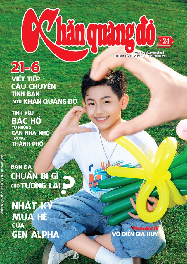 Mời bạn đón đọc Khăn Quàng Đỏ 24, phát hành 17-6-2026: Viết tiếp câu chuyện tình bạn với KQĐ - Ảnh 1.