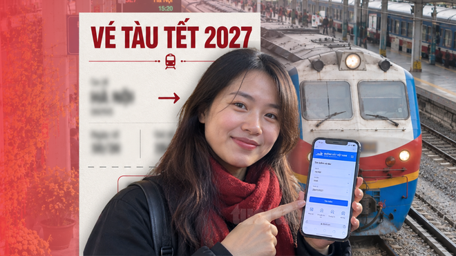 Hướng dẫn cách MUA VÉ TÀU TẾT 2027, không cần ra nhà ga chờ đợi - Ảnh 1.