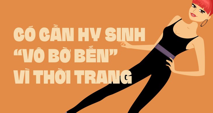 Quần bó, có cần hy sinh 'vô bờ bến' vì thời trang?