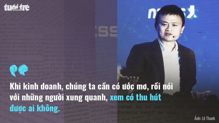 Tỉ phú Jack Ma: Khởi nghiệp phải có tình yêu - Ảnh 6.