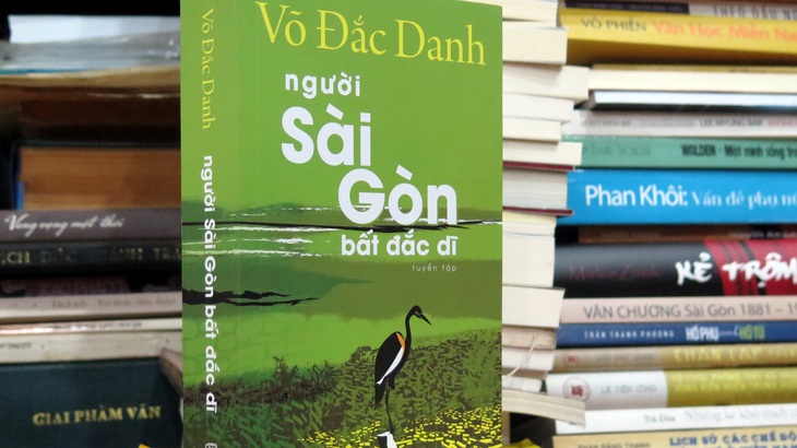 Bút ký của Võ Đắc Danh và một Sài Gòn không có người Sài Gòn