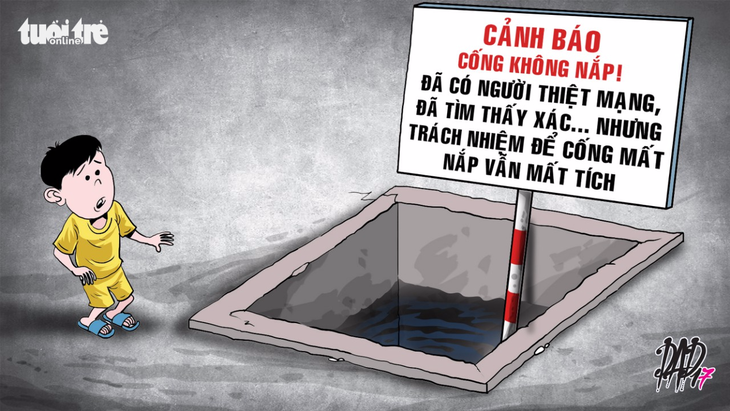 Đừng để lặp lại nỗi đau từ những cái chết vì miệng cống - Ảnh 1. Đừng để lặp lại nỗi đau từ những cái chết vì miệng cống - Ảnh 1.