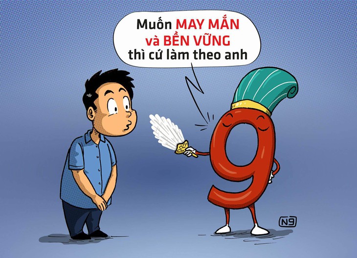 Làm theo số 9 trọn vẹn cả năm - Ảnh 1.