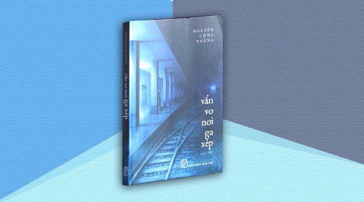 Vẩn vơ nơi ga xép của Công Thắng - Ảnh 1.