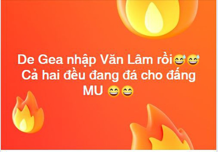 De Gea nhập Văn Lâm rồi - Ảnh 6. De Gea nhập Văn Lâm rồi - Ảnh 6.