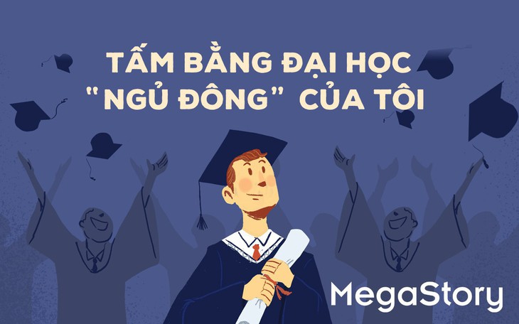 Tấm bằng đại học "ngủ đông" của tôi