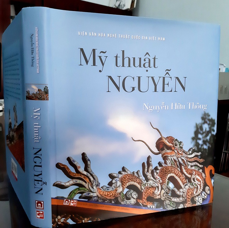 Cuốn sách công phu về mỹ thuật Nguyễn - Ảnh 1. Cuốn sách công phu về mỹ thuật Nguyễn - Ảnh 1.