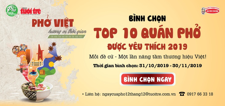 Sắp đóng cổng bình chọn Top 10 thương hiệu phở được yêu thích năm 2019 - Ảnh 1.