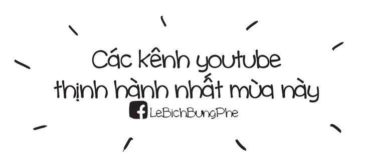 Các kênh Diu Túp thịnh hành nhất mùa này - Ảnh 1. Các kênh Diu Túp thịnh hành nhất mùa này - Ảnh 1.