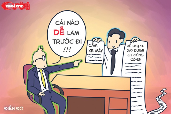 Biếm họa: Việc nào dễ làm trước! - Ảnh 1. Biếm họa: Việc nào dễ làm trước! - Ảnh 1.