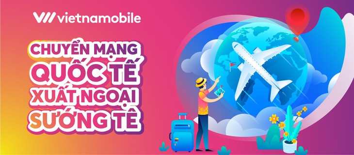 Vietnamobile giới thiệu gói Roaming giá rẻ và gói Data Roaming không giới hạn - Ảnh 1.