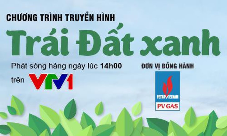 Trái đất Xanh - thông điệp ý nghĩa về bảo vệ môi trường - Ảnh 1.